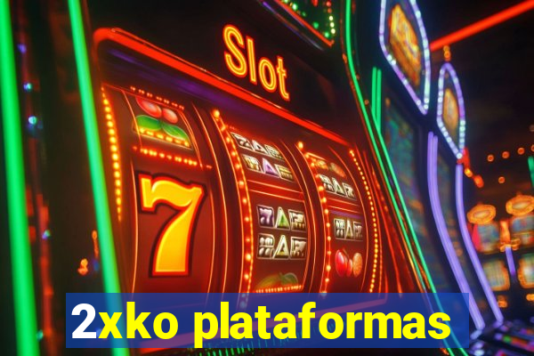 2xko plataformas